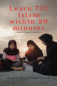 Learn 75 Percent Islam within 20 minutes