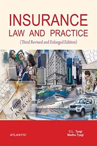 Insurance Law and Practice (Third Revised and Enlarged Edition)