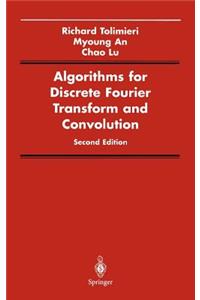 Algorithms for Discrete Fourier Transform and Convolution