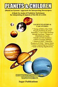 Planets and Children: Based on Systems' Approach for Interpreting Horoscopes