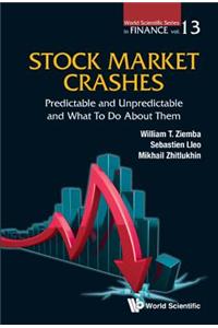 Stock Market Crashes: Predictable and Unpredictable and What to Do about Them