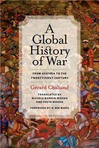 Global History of War: From Assyria to the Twenty-First Century