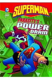 Superman: Parasite's Power Drain