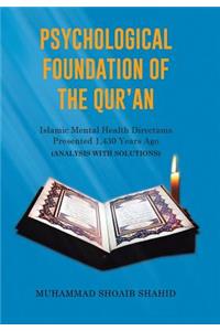 Psychological Foundation of The Qur'an