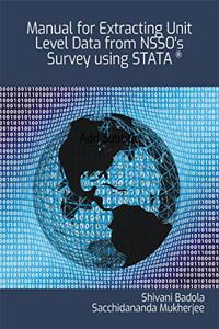 Manual for Extracting Unit Level Data from NSSO's Survey using STATA®