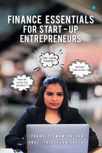 Finance Essentials For Start-up Entrepreneurs