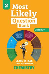 Most Likely Question Bank for Chemistry: ICSE Class 9 for 2021 Examination