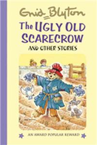 The Ugly Old Scarecrow: And Other Stories