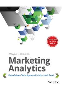 Marketing Analytics: Data-Driven Techniques With Microsoft Excel