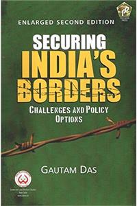 Securing India's Borders: Challenge and Policy Options