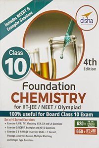 Foundation Chemistry for IIT-JEE/NEET/Olympiad for Class 10
