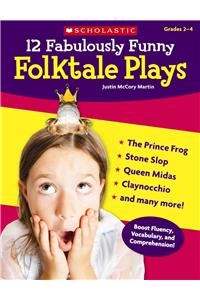 12 Fabulously Funny Folktale Plays