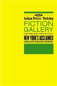 Gotham Writers' Workshop Fiction Gallery