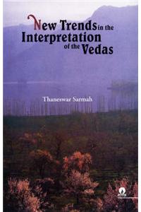 New Trends in the Interpretation of the Vedas