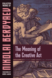 Meaning of the Creative Act