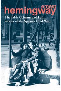 The Fifth Column and Four Stories of the Spanish Civil War