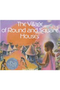 The Village of Round and Square Houses