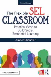 Flexible SEL Classroom: Practical Ways to Build Social Emotional Learning