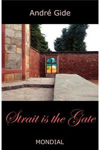 Strait Is the Gate (La Porte Etroite)