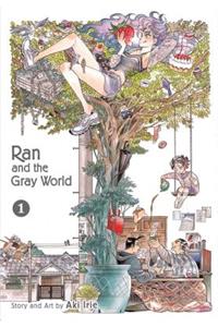 Ran and the Gray World, Vol. 1