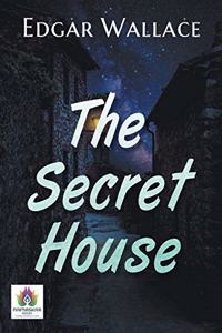 Secret House