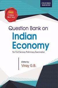 Question Bank on Indian Economy: for UPSC and State Civil Services Examinations Paperback â€“ 1 November 2019