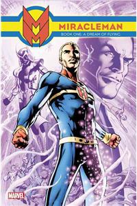 Miracleman Book 1