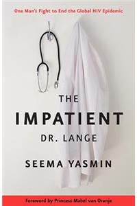 Impatient Dr. Lange