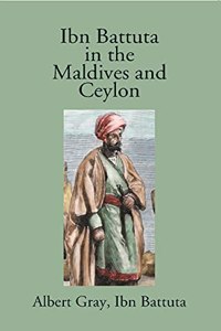 Ibn Battuta in the Maldives and Ceylon