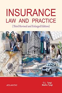 Insurance Law and Practice (Third Revised and Enlarged Edition)