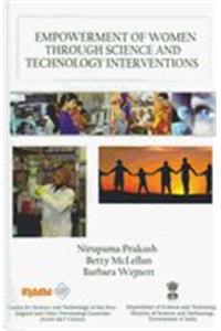 Empowerment of Women Through Science and Technology Interventions