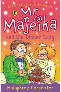 Mr Majeika and the Dinner Lady