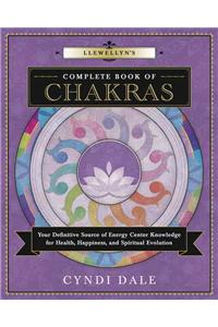 Llewellyn's Complete Book of Chakras