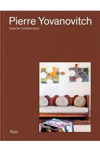 Pierre Yovanovitch: Interior Architecture