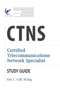 TCO CTNS Certified Telecommunications Network Specialist Study Guide