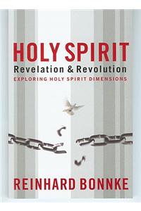 Holy Spirit Revelation & Revolution