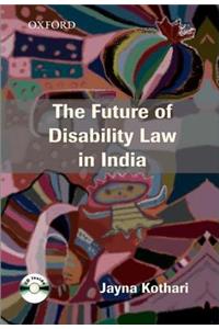 The Future of Disability Law in India