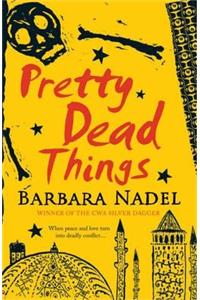 Pretty Dead Things