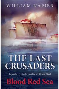 The Last Crusaders: Blood Red Sea