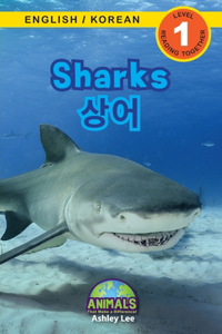 Sharks / &#49345;&#50612;: Bilingual (English / Korean) (&#50689;&#50612; / &#54620;&#44397;&#50612;) Animals That Make a Difference! (Engaging Readers, Level 1)