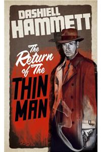 The Return of the Thin Man