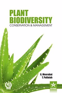 Plant Biodiversity Conservation and Management