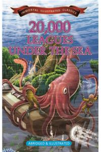 Immortal Illustrated Classics—20,000 Leagues Under The Sea