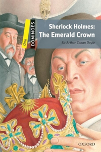 Dominoes: Level 1: 400-Word Vocabularysherlock Holmes: The Emerald Crown