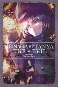 The Saga of Tanya the Evil, Vol. 4 (light novel): Dabit Deus His Quoque Finem