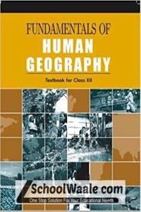 Fundamentals of Human Geography for Class - 12 - 12097