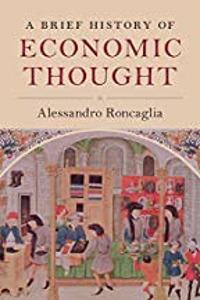 A Brief History of Economic Thought (South Asia edition)