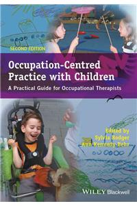 Occupation-Centred Practice with Children