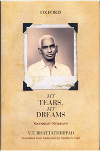 Kanneerum Kinavum: My Tears, My Dreams