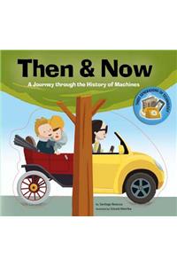 Then & Now: A Journey Through the History of Machines